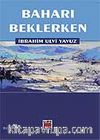 Baharı Beklerken