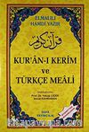 (Rahle Boy) Kur'an-ı Kerim ve Türkçe Meali / Elmalılı Hamdi Yazır