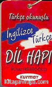 İngilizce - Türkçe Dil Hapı / Türkçe Okunuşlu