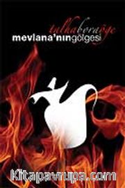 Mevlana'nın Gölgesi