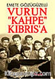 Vurun Kahpe Kıbrısa