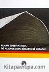 Alman Edebiyatında İki Almanya'nın Birleşmesi Olgusu