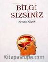 Bilgi Sizsiniz