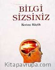 Bilgi Sizsiniz