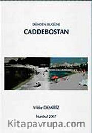 Dünden Bugüne Caddebostan