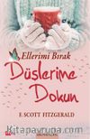 Ellerimi Bırak Düşlerime Dokun
