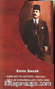 Emin Bey'in Defteri Hatıralar: Meclis Konuşmaları 1920 - 1950 (2 Cilt Kutulu)