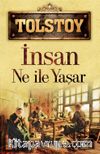 İnsan Ne ile Yaşar