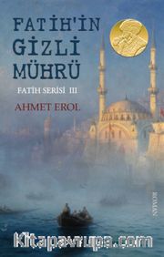 Fatih Serisi 3 / Fatih’in Gizli Mührü