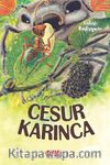 Cesur Karınca