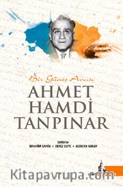 Bir Güneş Avcısı Ahmet Hamdi Tanpınar