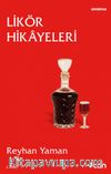 Likör Hikayeleri