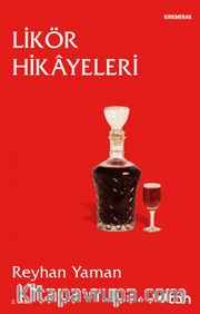 Likör Hikayeleri