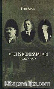 Emin Sazak Meclis Konuşmaları (1920-1950)