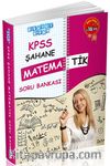 KPSS Şahane Matematik Soru Bankası