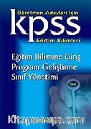 KPSS 2008 Eğitim Bilimine Giriş-Program Geliştirme-Sınıf Yönetimi