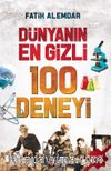 Dünyanın En Gizli 100 Deneyi