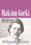 Aşk Rüyası ve Kısa Hikayeler