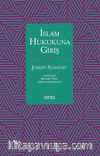 İslam Hukukuna Giriş (Ciltli)