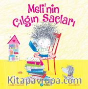 Meli'nin Çılgın Saçları