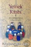 Yemek Kitabı Tarih-Halkbilimi-Edebiyat