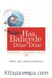 Has Bahçede Döne Döne  