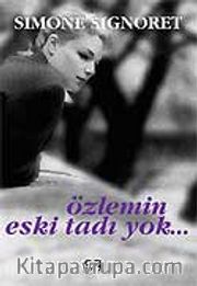 Özlemin Eski Tadı Yok
