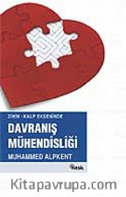 Zihin-Kalp Ekseninde Davranış Mühendisliği