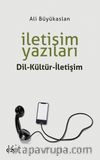 İletişim Yazıları & Dil-Kültür-İletişim