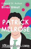 Patrick Melrose 3 / Biraz Umut
