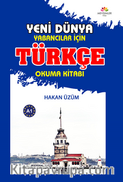 Yeni Dünya  Yabancılar İçin Türkçe Okuma Kitabı