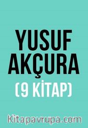 Yusuf Akçura Seti (9 Kitap)