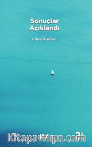 Sonuçlar Açıklandı