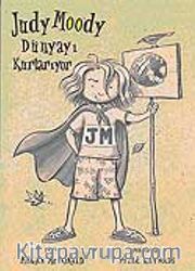 Judy Moody Dünyayı Kurtarıyor