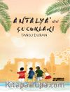 Antalya’nın Çocukları