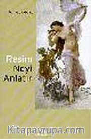 Resim Neyi Anlatır