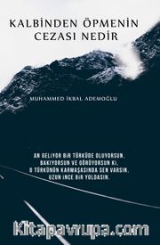 Kalbinden Öpmenin Cezası Nedir