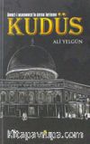 Ümmet-i Muhammed'in Ortak İmtihanı Kudüs