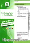 8. Sınıf T. C. İnkilap Tarihi ve Atatürkçülük Çek-Kopar Yaprak Test