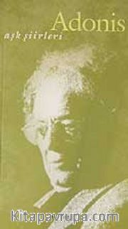 Aşk Şiirleri / Adonis