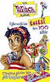 Eğlenceli Bir Tatil İçin 100 Sihir / Witch Gizli Günlükleri