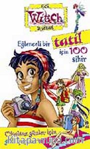 Eğlenceli Bir Tatil İçin 100 Sihir / Witch Gizli Günlükleri