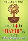 Pozitif Hayır'ın Gücü
