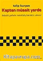 Kaptan Müsait Yerde