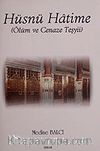 Hüsnü Hatime & Ölüm ve Cenaze Teşyü