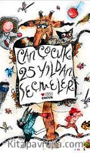 Can Çocuk 25 Yıldan Seçmeler