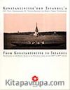 Konstantiniyye'den İstanbul'a. &  XIX. Yüzyıl Ortalarından XX. Yüzyıla Boğaziçi'nin Rumeli Yakası Fotoğrafları