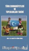 Türk Cumhuriyetleri ve Toplulukları Tarihi