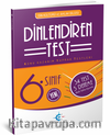 6. Sınıf Dinlendiren Test