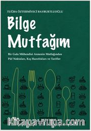 Bilge Mutfağım 1